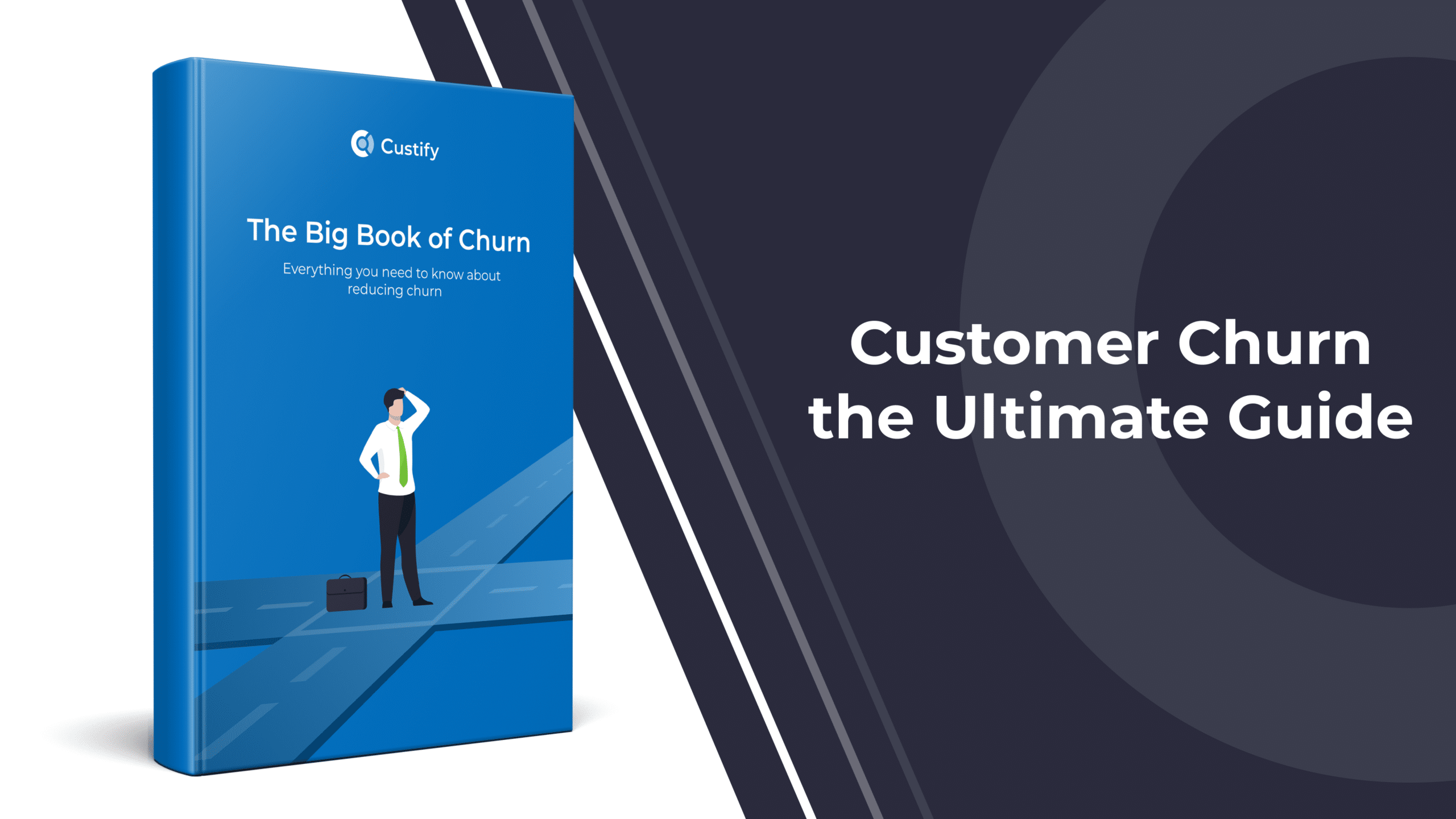 Customer Churn – The Ultimate Guide with Tactics and Strategies