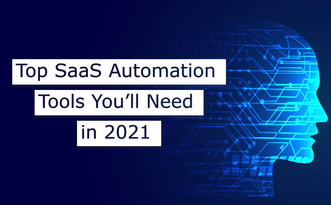 The Only SaaS Automation Tools You’ll Ever Need | 2022 Updated List