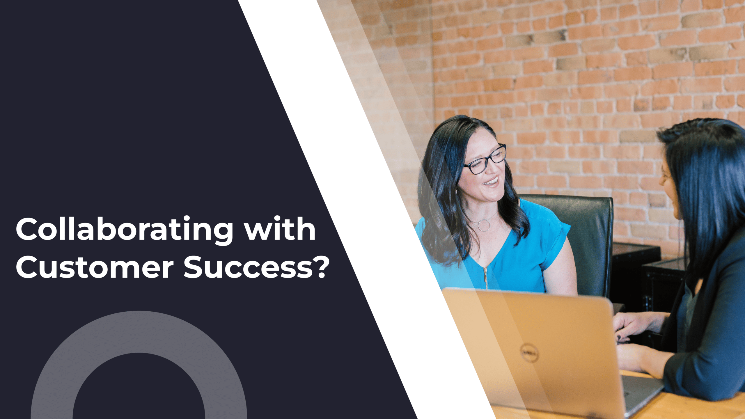 Aligning with Customer Success – Promoting Cross-Departmental Collaboration