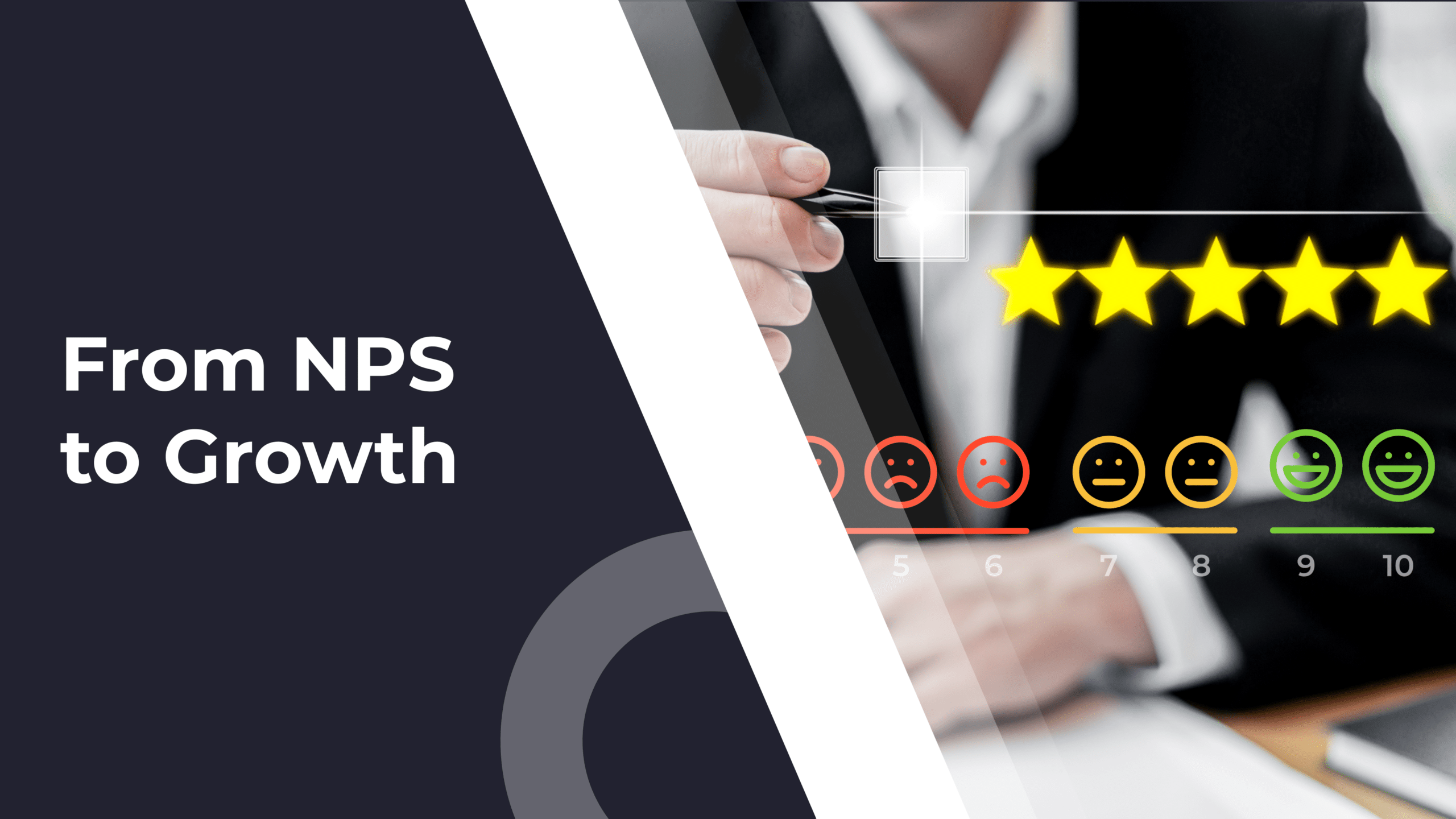 How to Strategically Use NPS to Overcome Growth Obstacles