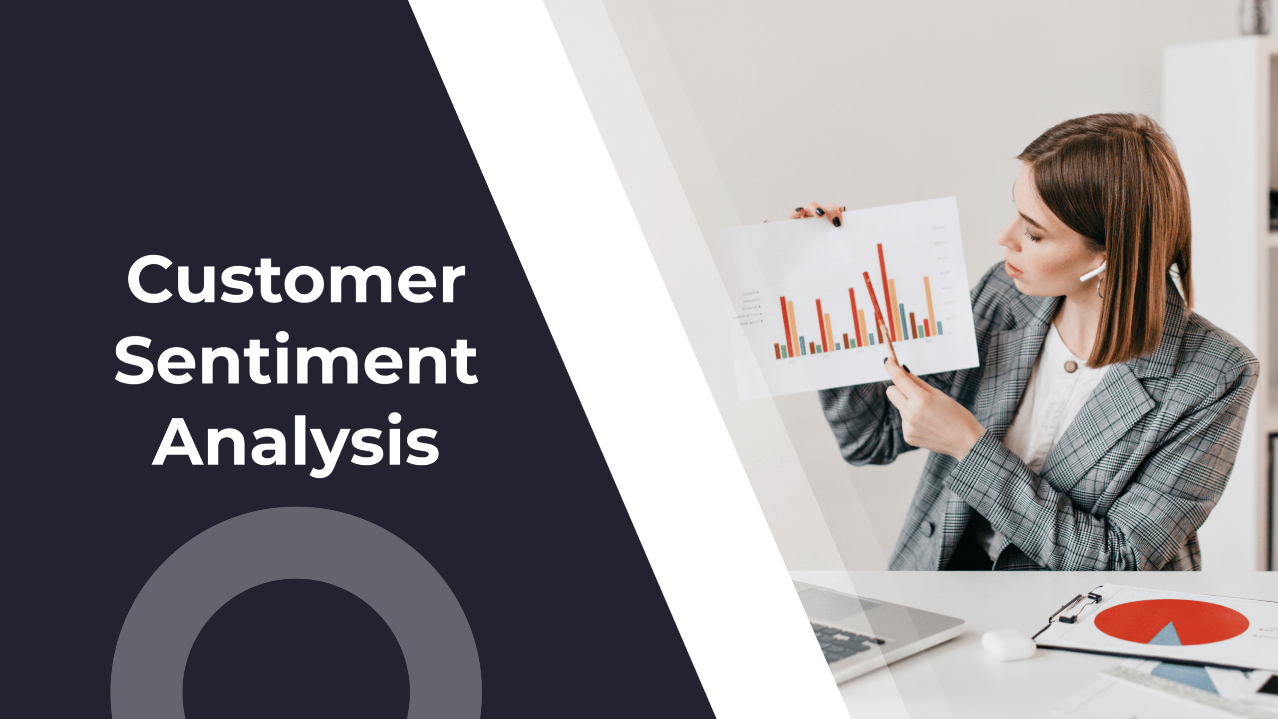 Customer Sentiment Analysis: What’s It All About and Why You Need It