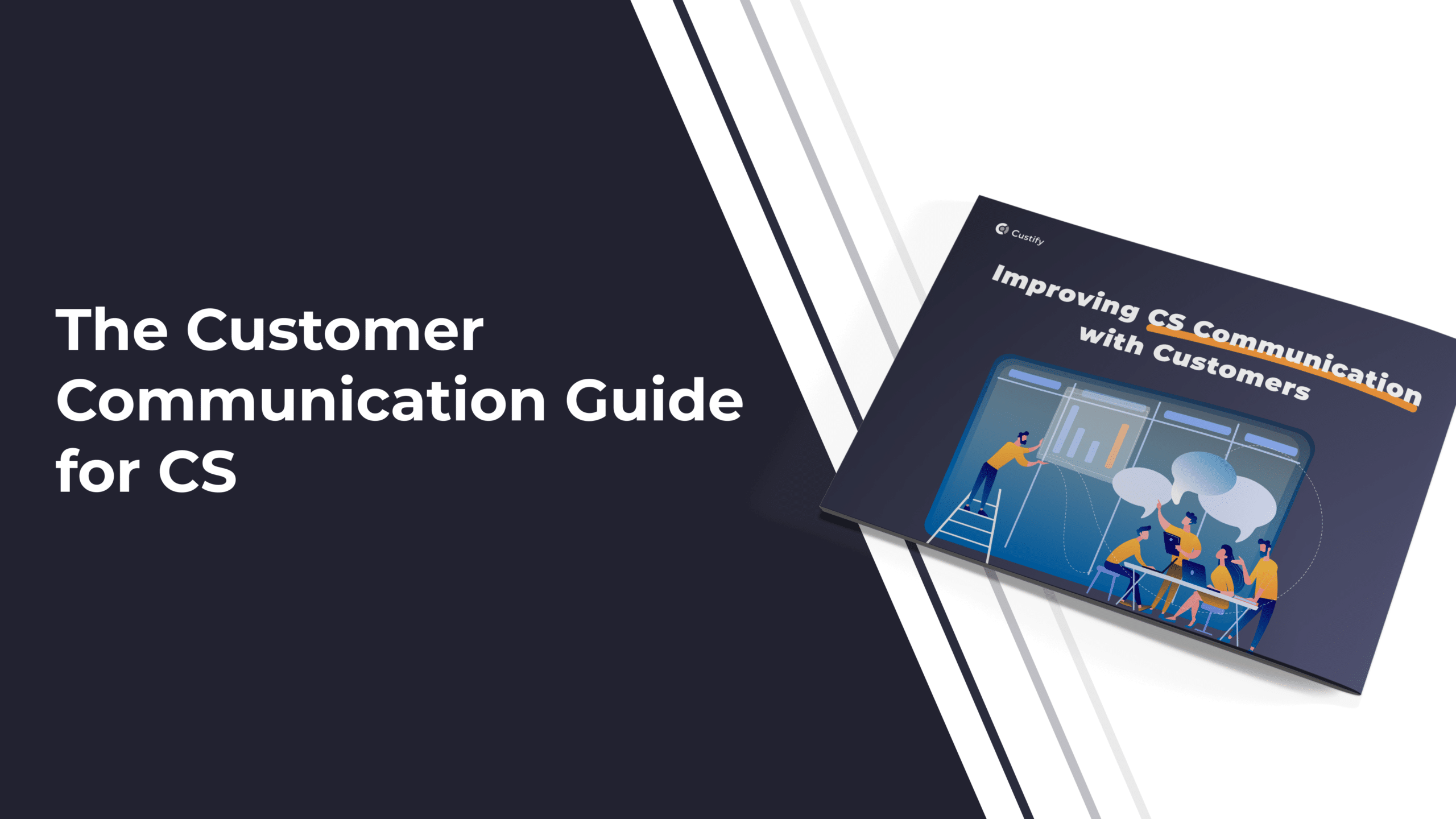 Improving Customer Communication for CS Eguide