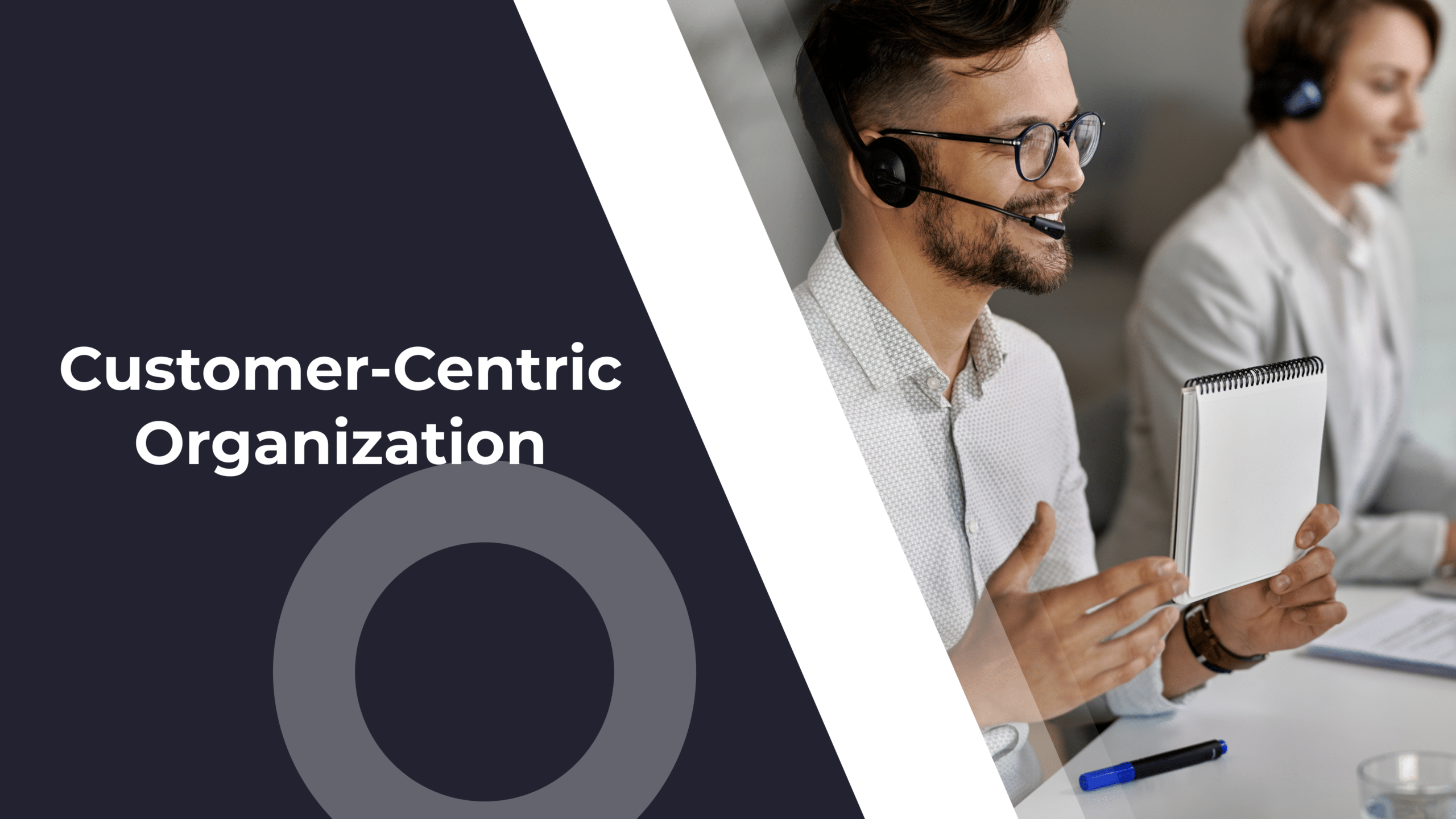 The Leadership Blueprint for a Customer-Centric Organization