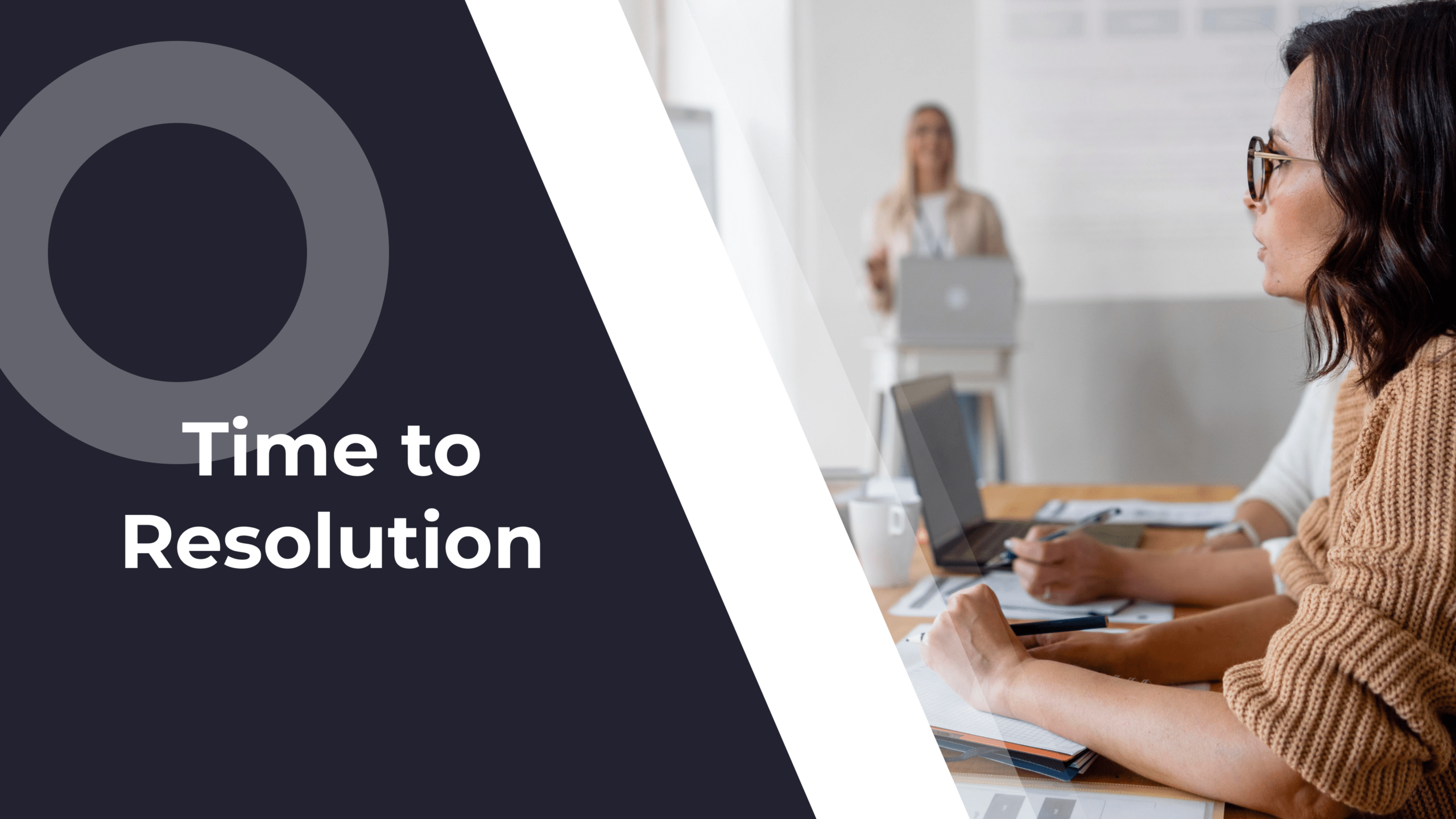 The Importance of Time to Resolution in Accelerating Customer Satisfaction
