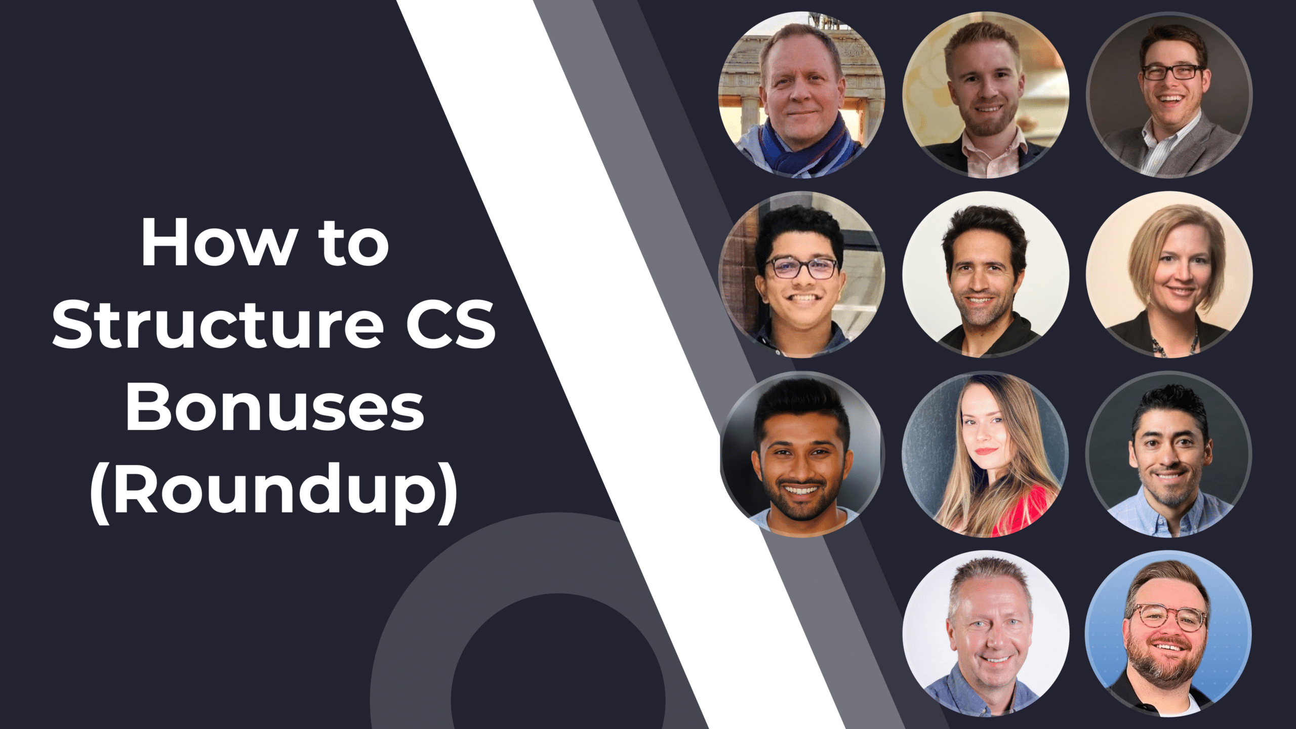 Structuring Customer Success Bonuses: Insights from Industry Experts