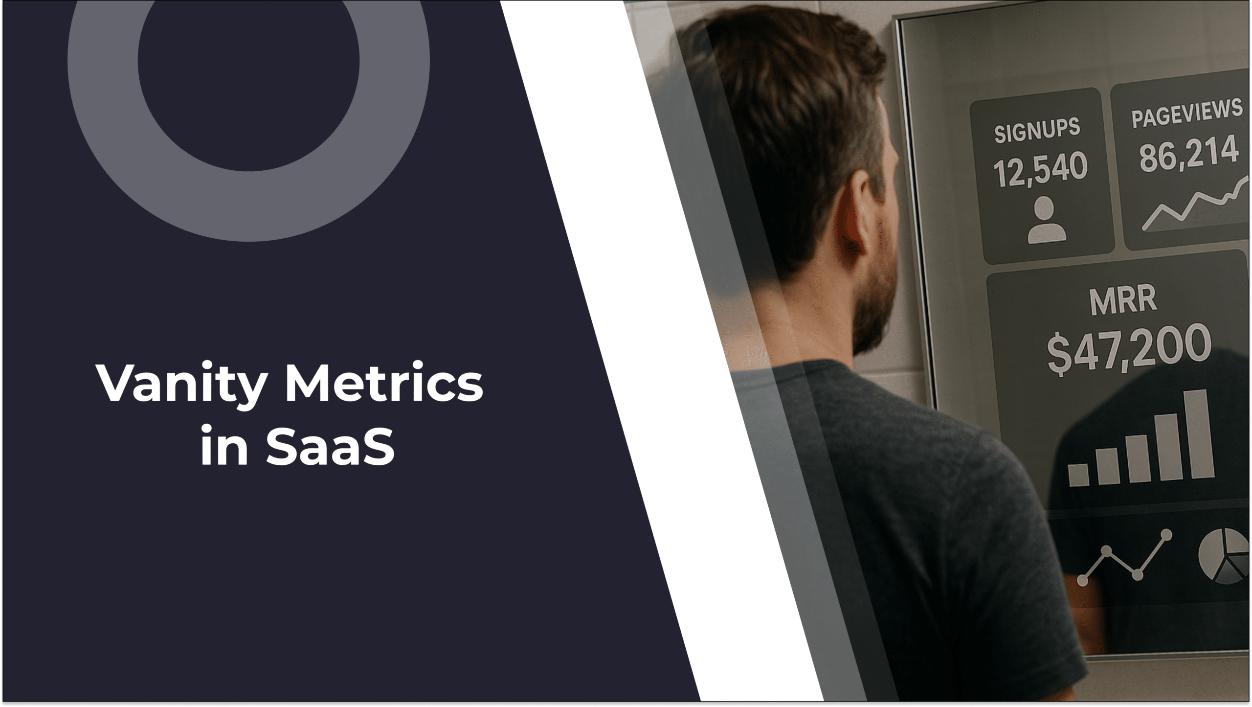 Understanding 7 Vanity Metrics in SaaS and How to Avoid Them