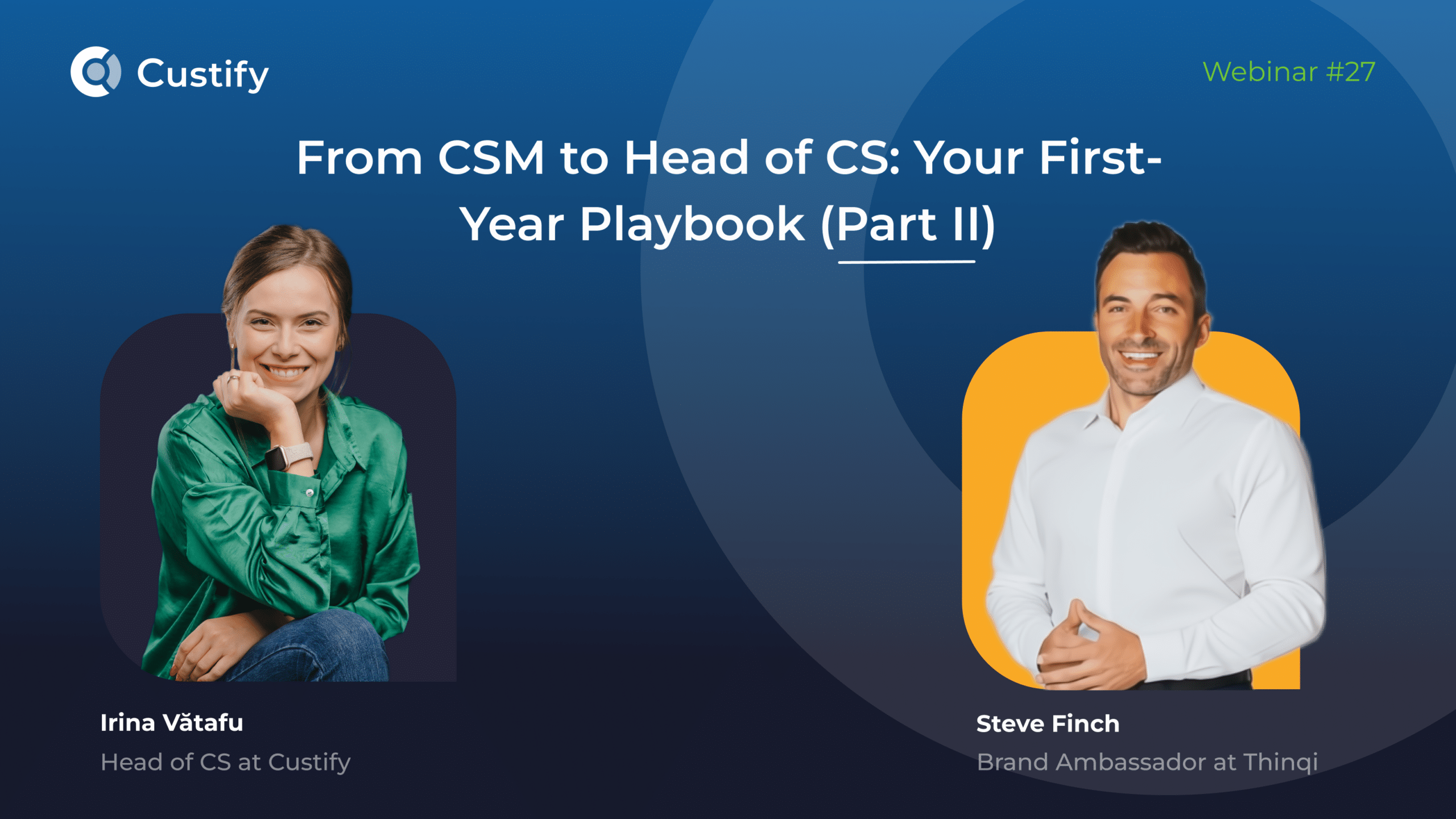 Surviving as a first-time CSM – Part II | Webinar