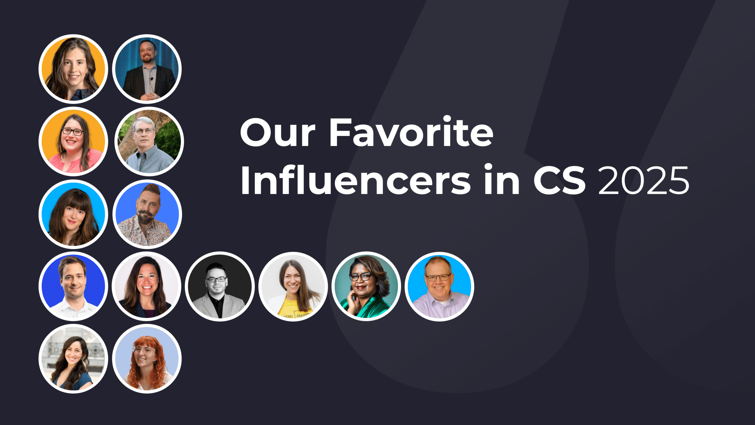 Our Top Customer Success Influencers of 2025