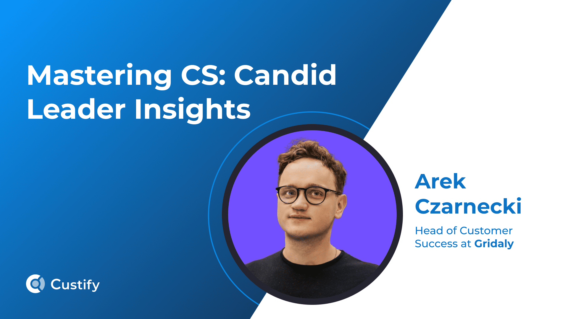 From Sales to CS: why Arek Czarnecki switched and what changed | Mastering CS: Ep 46