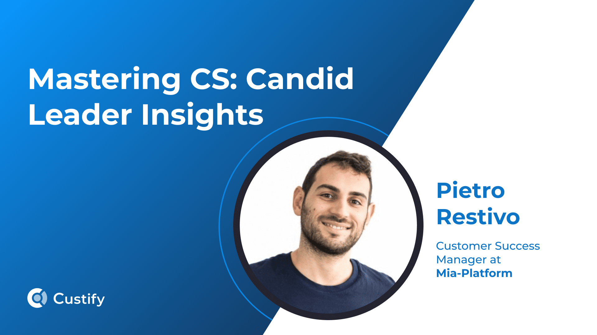 How Pietro Restivo Brings a Product Mindset to Customer Success | Mastering CS: Ep 52