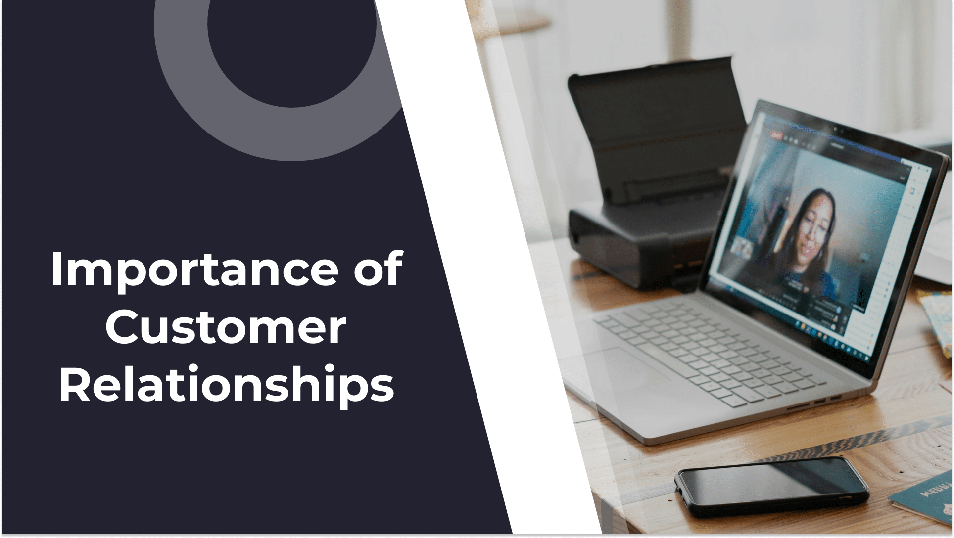 Why the Importance of Customer Relationships Is Growing and How to Build Stronger Connections