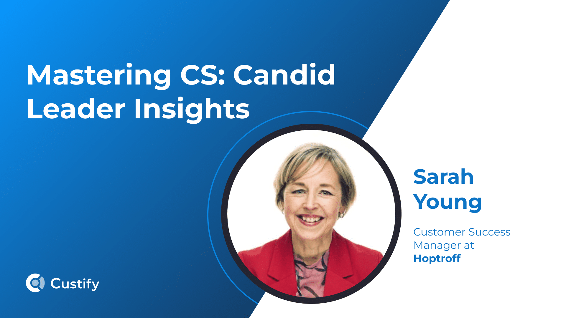 How Sarah Young Brings a Coaching Lens to Customer Success in Fintech | Mastering CS: Ep 76