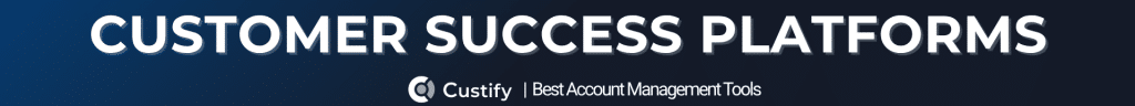 customer success platforms banner