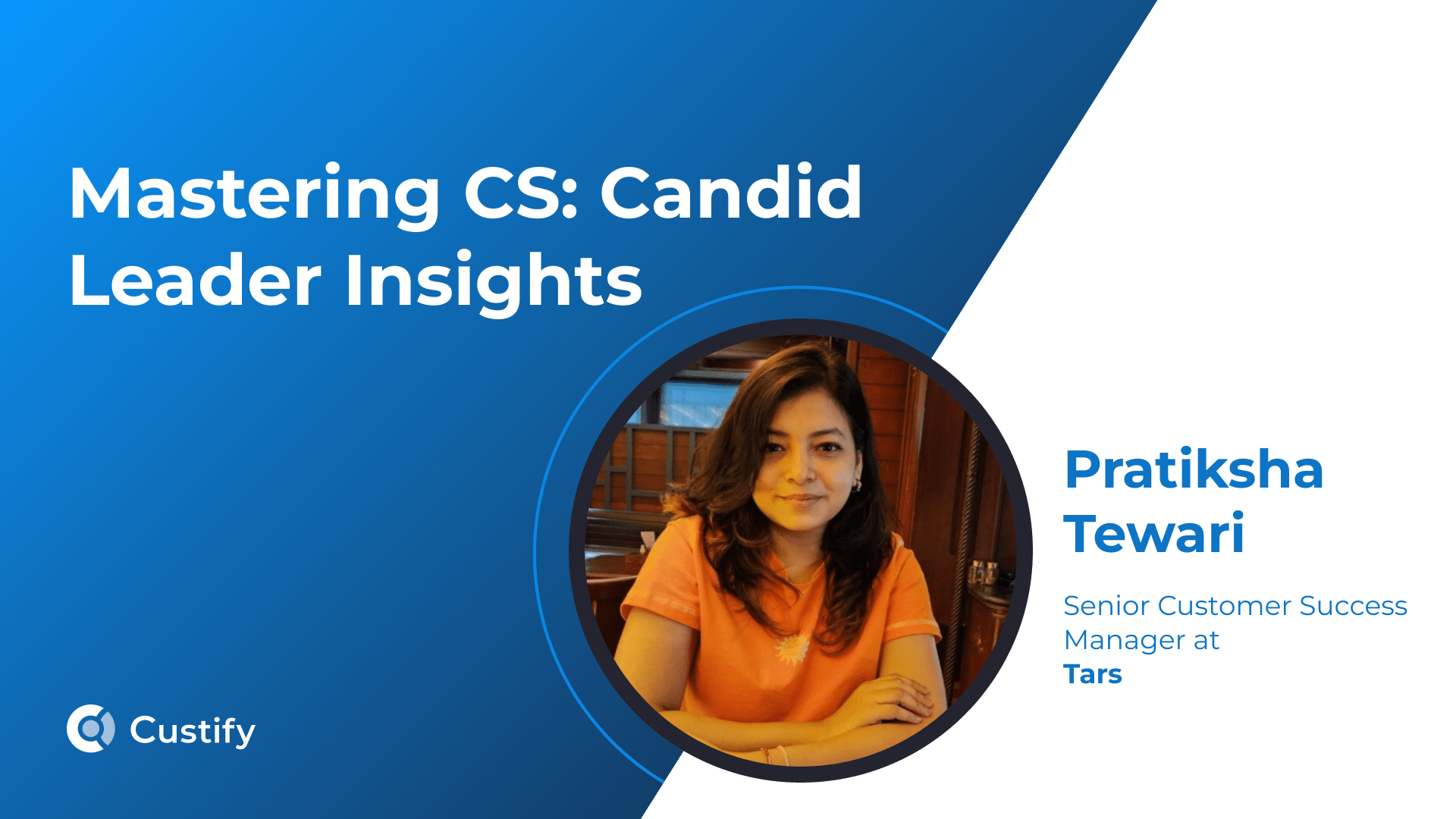 How Pratiksha Tewari Runs Agile CS at a Conversational AI Platform | Mastering CS: Ep 83